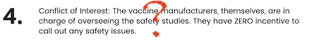 There are many independent vaccine studies that show vaccines are safe - studies not funded by Big Pharma. 